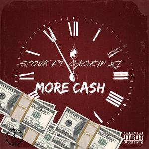 MORE CASH (feat. Kevena XI) [Spitia Remix]