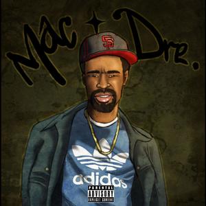 Rip Mac Dre (Explicit)