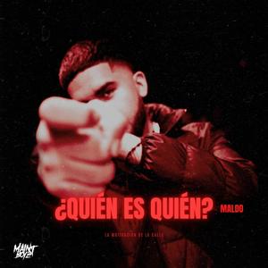 Quien Es Quien (Explicit)