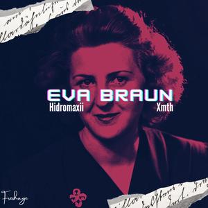 Eva Braun (Explicit)