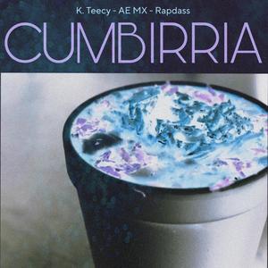 Cumbirria (feat. K. Teecy & AE MX)