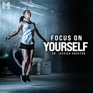Focus on Yourself(Motivational Speech)