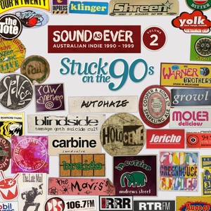 Stuck on the 90s: Sound as Ever (Australian Indie 1990-1999), Vol. 2 (Explicit)