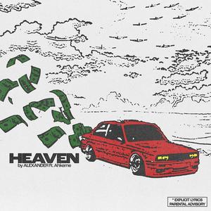 Heaven (feat. Ahkeme) (Explicit)