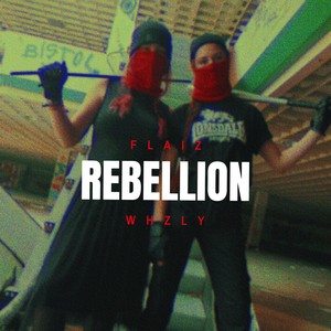 Rebellion (Explicit)