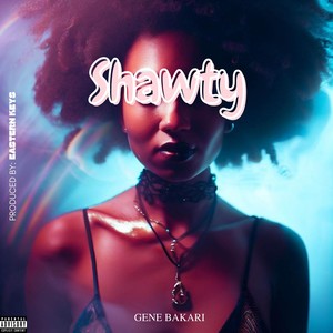 Shawty (Explicit)