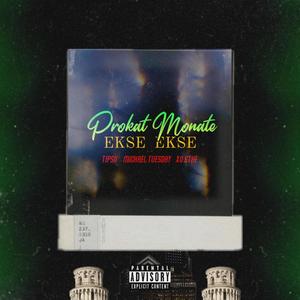 EKSE EKSE (feat. Michael Tuesday, Tipsii & XO Sthe)