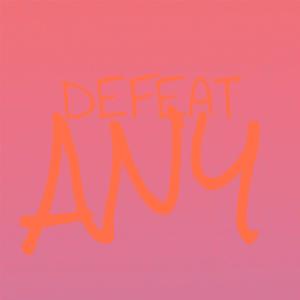 Defeat Any