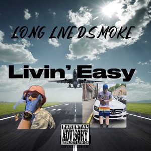 Livin' Easy (Explicit)