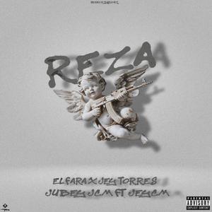 REZA (feat. El Fara, Jubey & JeyCm) (Explicit)