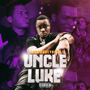 Uncle Luke (Explicit)