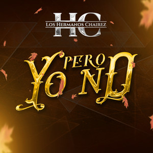 Pero Yo No