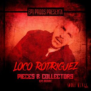 Pieces & collectors (EP1 remix|Explicit)