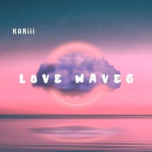 LoVE WaVES (Explicit)