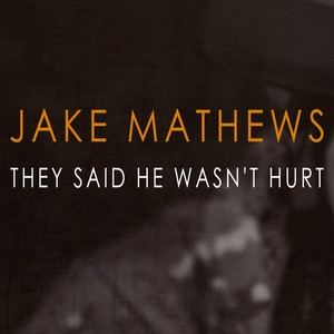 They Said He Wasn't Hurt