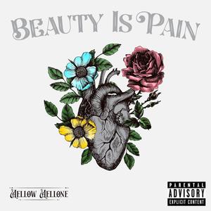 Beauty Is Pain (Explicit)