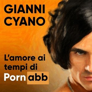 L'amore ai tempi di pornabb (Explicit)