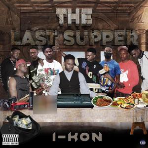 The Last Supper (Explicit)