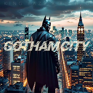Gotham City (Explicit)