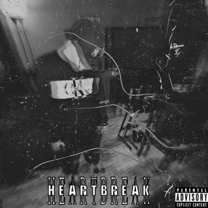 HeartBreak (Explicit)