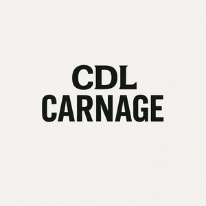 CDL Carnage (Explicit)