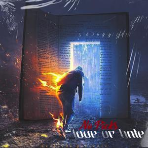 Love Or Hate (Explicit)