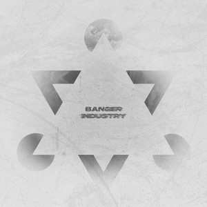 BANGER INDUSTRY (Feat. KANG HYUK)