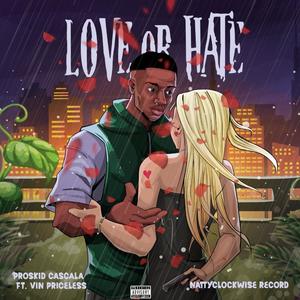 Love Or Hate (feat. Vin_priceless) (Explicit)