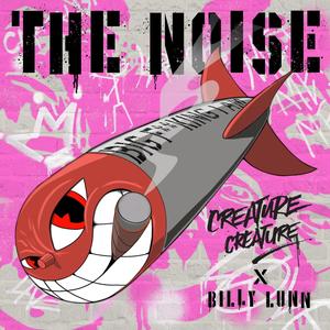 The Noise (feat. Billy Lunn) [Explicit]