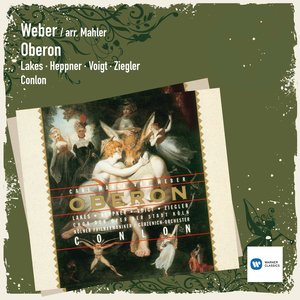 James Conlon - Oberon - König der Elfen, 1. Aufzug, Zweites Bild - Weber: Oberon, J. 306, Act 1: Vision. 