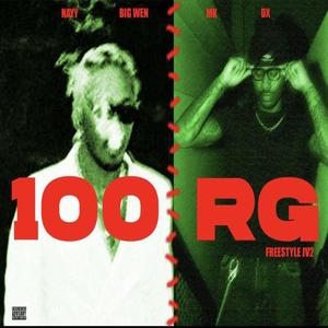 100RG (Freestyle tle Jv 2k25) (feat. Nayy, Miles & Big wen) (Explicit)