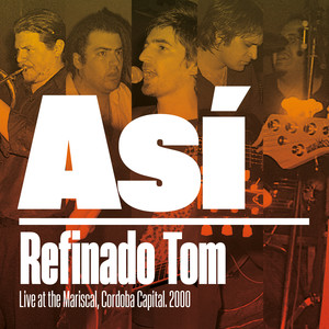 Así (Live At The Mariscal, Cordoba)