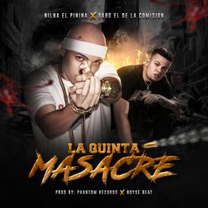 La Quinta Masacre (feat. Gabo El De La Comision) (Explicit)