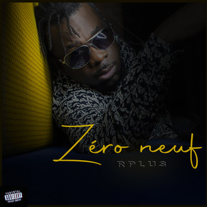 Zéro neuf (Explicit)