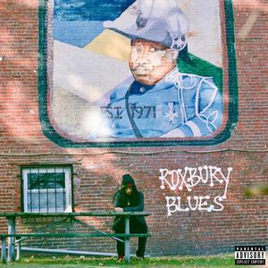 Roxbury Blues (Explicit)