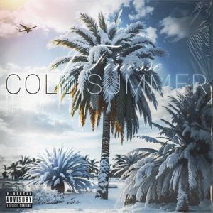 Cold Summer (EP) [Explicit]