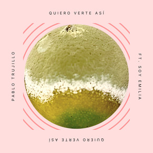 Quiero Verte Así