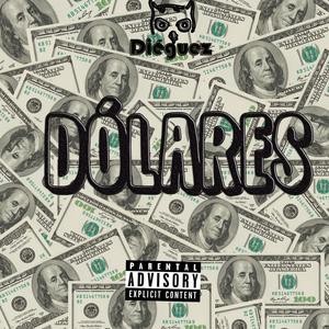 Dólares (Explicit)