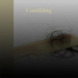 Combing