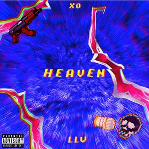 Heaven (feat. Xopollo) [Explicit]