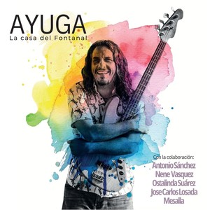 La casa del Fontanal (feat. Antonio Sánchez & Nene Vasquez)