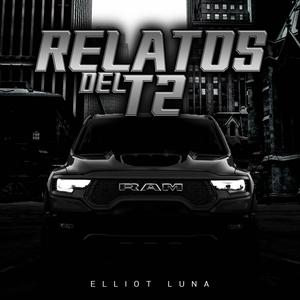 Relatos Del T2 (Explicit)