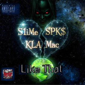 Like That (feat. S1iMe & KLA Mac) (Explicit)