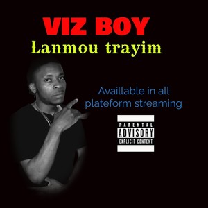 Lanmou Trayim (feat. G Baby Love) (Explicit)