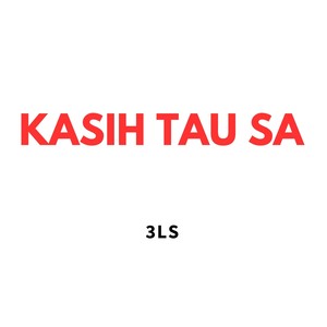 Kasih Tau Sa