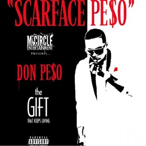 Scarface Pe$o (Explicit)