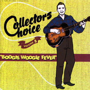 Collectors Choice Vol. 5 - Boogie Woogie Fever