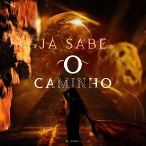Já sabe o caminho (Explicit)