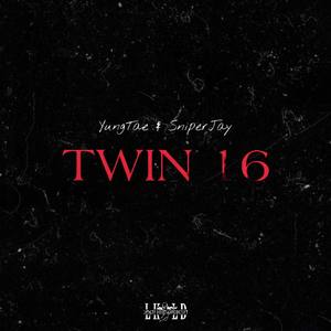 Twin 16 (Explicit)