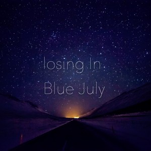 Losing In Blue July